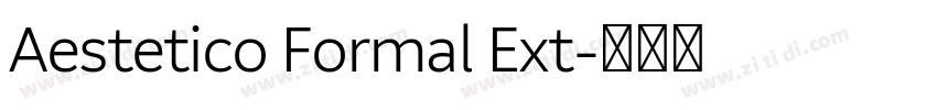 Aestetico Formal Ext字体转换